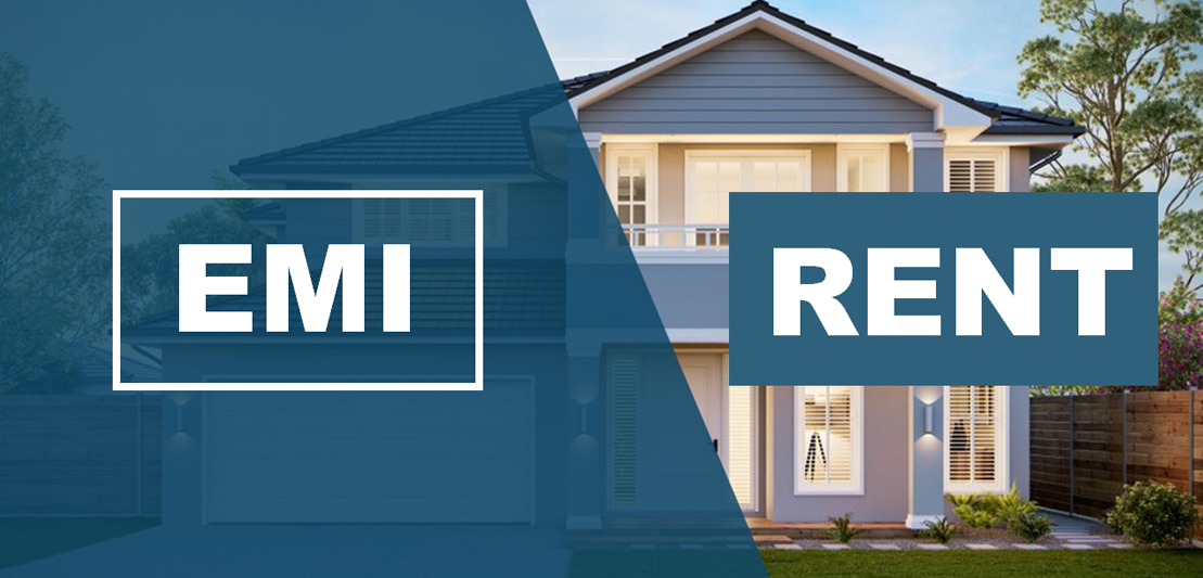 Pay Rent or EMI-Which Choice is Better for You?